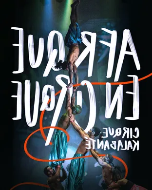 Cirque Kalabante - Afrique En Cirque Rosemont